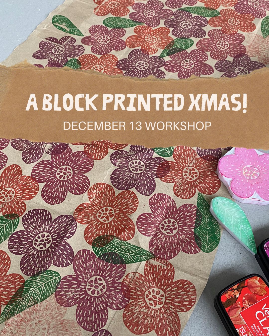 A Block Printed Christmas! December 13 Workshop
